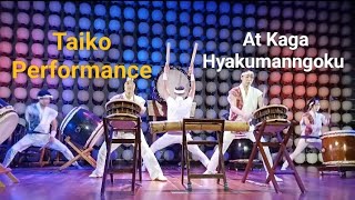 Taiko Performance At Kaga Hyakumanngoku [upl. by Loveridge164]