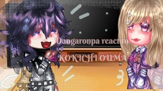 🕷💗Drv3 react to Kokichi Ouma💗🕷 [upl. by Cavuoto]