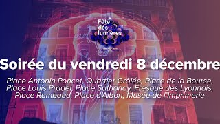 🌠Fête des Lumières Lyon 2023  soirée du vendredi 8 décembre Presqu’île hors des sentiers battus [upl. by Anaer791]