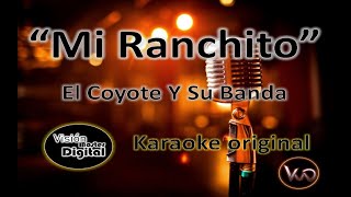 Mi Ranchito El Coyote Y Su Banda Karaoke estreno karaoke pista sonada vista parati famosos [upl. by Vallonia487]