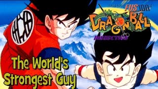 Dragon Ball Dissection The Worlds Strongest Guy [upl. by Barrow]