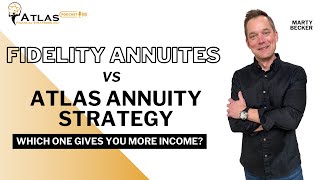 Fidelity Annuities Vs Atlas Annuity Strategy [upl. by Cosme]