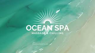 Ocean Spa en Barcelona [upl. by Negyam]