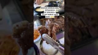 MAKAN KOREAN BBQ SEPUASNYA WALAU HIDUP DILUAR NEGRI NASI TETAP YANG DICARI fyp korean food [upl. by Ralina]