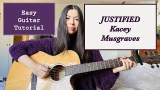 HOW TO PLAY quotJustifiedquot Kacey Musgraves EASY GUITAR TUTORIAL [upl. by Nywde404]