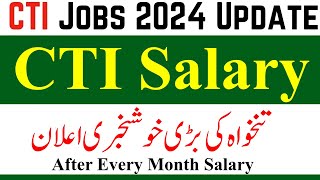 Good News CTI Job Salary Every Month  CTI New Update About Salaray  CTI Jobs 2025 [upl. by Nanji]