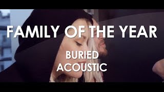 Family Of The Year  Buried  Acoustic  Live in Paris [upl. by Eshman]