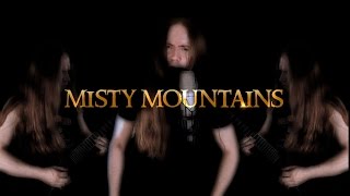 Misty Mountains Metal Cover [upl. by Norel]