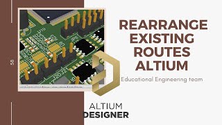 Rearrange existing routes Altium [upl. by Jose357]