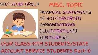 TOPIC2 । FINANCIAL STATEMENTS OF NOTFORPROFIT ORGANISATIONS। LECTURE4। PSAS1 [upl. by Cad819]