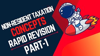 NonResident Taxation Rapid Revision Part1CA Final Uttej  Telugu Direct Tax  NR Tax [upl. by Johppa]