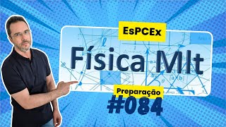 EsPCEx Preparação Aula 84 [upl. by Rihsab395]