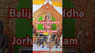 Balijan Buddha Vihar Jorhat Assam buddhateaching buddhastory [upl. by Elleniad19]