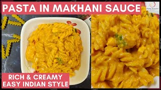 Pasta in Makhani Sauce  Makhani Sauce Pasta  Indian Style Makhani Pasta  Indian Style Pasta [upl. by Akkahs956]