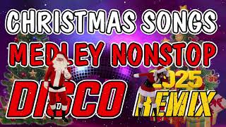 BEST CHRISTMAS MEDLY NONSTOP DISCO REMIX ⭐🙏⭐ CHRISTMAS SONGS DISCO MEDLEY 2025 ✅🎄 DISCO TRAXX dj [upl. by Lottie]