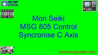 Mori Seiki SL 2500 how to Syncronise C Axis [upl. by Jorin262]