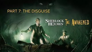 Sherlock Holmes The Awakened  Blind Playthrough part 7 [upl. by Htir642]