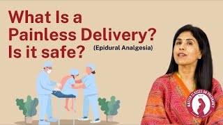 What is a Painless delivery Is it safe Dr Anjali Kumar  Maitri [upl. by Ahsykal678]