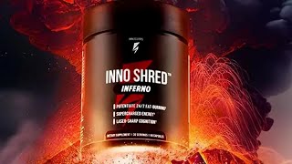 Inno Supps Inno Shred Inferno Product review 🔥🔥 innosupps supplements [upl. by Kcirddet956]