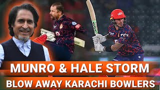 Munro amp Hale Storm Blow Away Karachi Bowlers  KK V IU PSL2024  Ramiz Speaks [upl. by Leanor106]