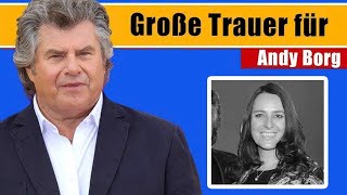 VOR 30 MINUTEN Traurige Nachricht für Andy Borg – er bestätigte die traurige Nachricht seiner Frau [upl. by Triplett23]