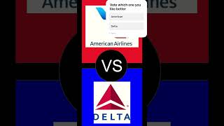 American VS delta [upl. by Eire]