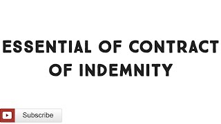 Essential of contract of Indemnity [upl. by Yelroc609]