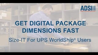 ADSIs SizeIT Scanner and Dimensioner for UPS WorldShip [upl. by Jochebed]