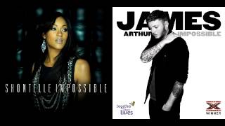 Shontelle amp James Arthur  Impossible Duet Remix [upl. by Naliorf]