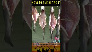 HOW TO SMOKE TROUT [upl. by Asirb]