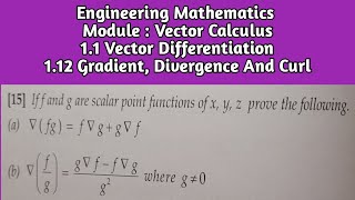 If f And g Are Scalar Point Functions Of x y z Prove  i ∇fgf∇gg∇f  ii ∇fgg∇ff∇gg² [upl. by Alikat]