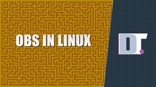 Open Broadcaster Software OBS In Linux [upl. by Animor59]