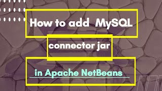 How to add MySQL Connector JAR in Apache NetBeans IDEA  Java Program  siddiquitechnical [upl. by Marybella441]