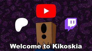 Kikoskia  A Channel Introduction [upl. by Moe]