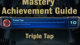 Triple Tap Mastery Achievement  Starcraft 2 Legacy of the Void [upl. by Guttery]