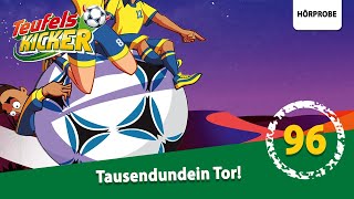 Teufelskicker  Folge 96 Tausendundein Tor  Hörspiel [upl. by Nnek]