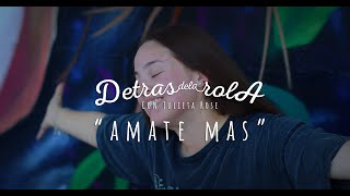 Detras de mi Cancion  Amate Mas  Julieta Rose [upl. by Euphemia]