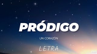 Un Corazón  Pródigo  Hogar Letra [upl. by Korey]