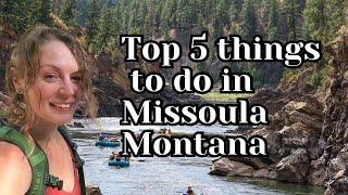 Top 5 Things to do in Missoula Montana  Travel guide [upl. by Mellman]