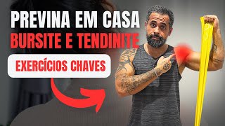 🚨INCRÍVEL🚨COMO PREVINIR BURSITE E TENDINITE EM CASA EXERCÍCIOS CHAVES [upl. by Rhianna841]