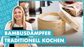 Bambusdämpfer  traditionell kochen SchrittfürSchrittAnleitung [upl. by Znarf]