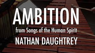 3 Ambition from quotSongs of the Human Spiritquot  Nathan Daughtrey [upl. by Ocana]