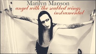 Marilyn Manson  Angel With the Scabbed Wings Instrumental [upl. by Atila]