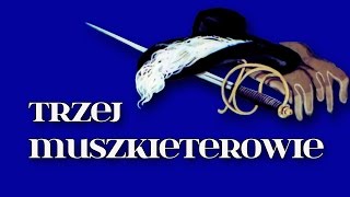 TRZEJ MUSZKIETEROWIE Bajanie na ścianie [upl. by Eiuol]