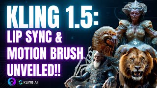 Kling 15 Update Lipsync Motion Brush amp Higher Quality [upl. by Cole289]