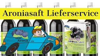 ⭐⭐Aroniasaft Lieferservice  Zum Vorzugspreis Keine Versandkosten ⭐⭐ [upl. by Calida515]