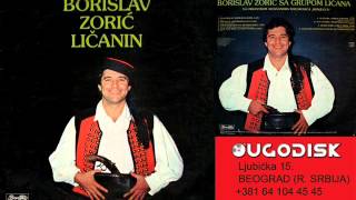 Borislav Zoric Licanin  Zora snijegom svu Krajinu bijeli  Audio 1981 [upl. by Silohcin]