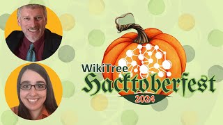 WikiTree Hacktoberfest 17 Oct 2024 [upl. by Craner18]