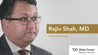 Dr Rajiv Shah  Ophthalmology at Wake Forest Baptist Medical Center [upl. by Akinor738]