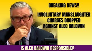 BREAKING NEWS  Charges against Alec Baldwin DROPPED Rust Movie Shooting Update [upl. by Kelley]